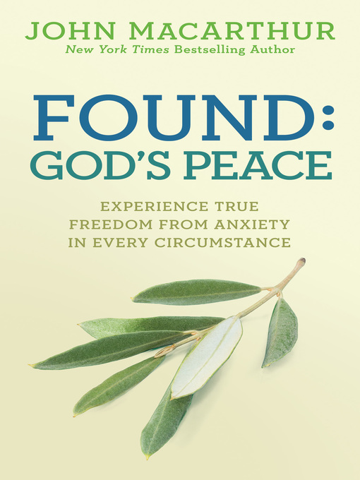 Title details for Found: God's Peace by John MacArthur, Jr. - Wait list